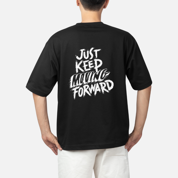 Men's Oversize Printed T-Shirt | Just keep moving forward