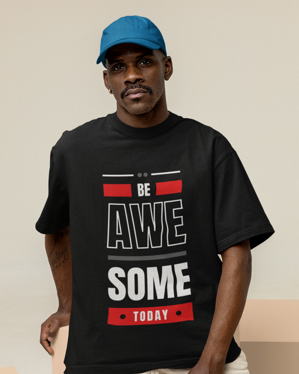 Men's Oversize Printed T-Shirt | Be awesome today