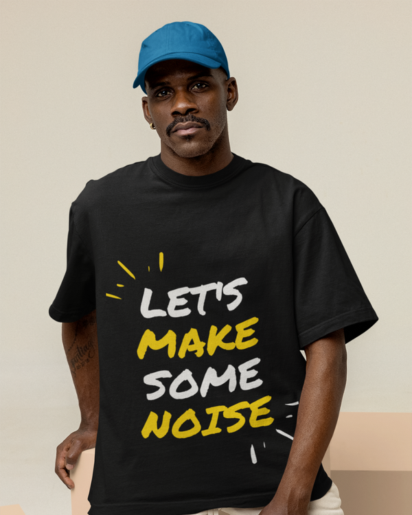 Men's Oversize Printed T-Shirt | Let's make some noise
